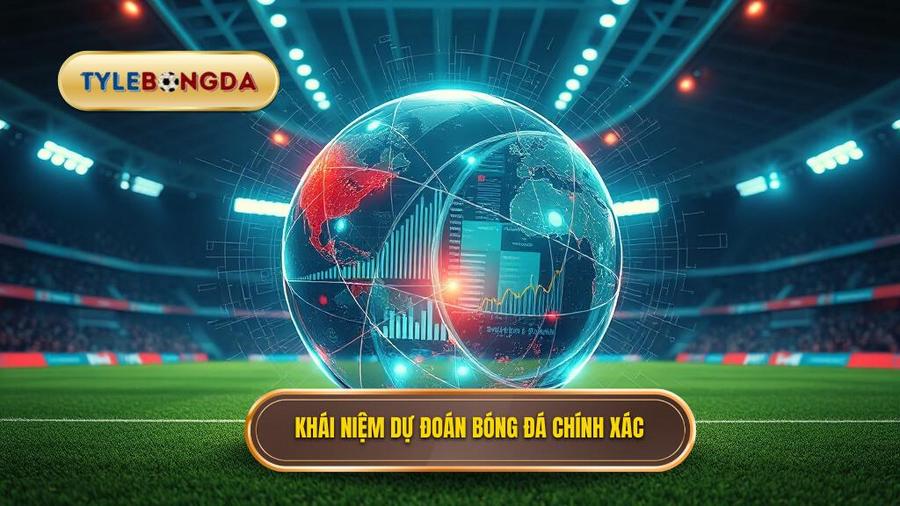 Hiểu đúng về khái niệm dự đoán bóng đá chính xác 100
