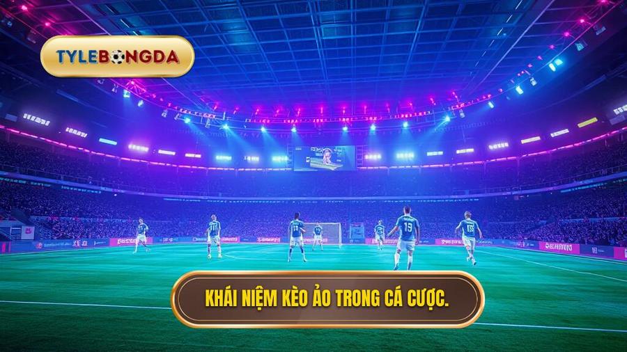 Kèo ảo (Virtual sports) là gì?